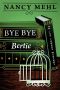 [Ivy Towers 02] • Bye Bye Bertie